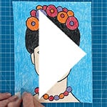 Frida Kahlo art projects video
